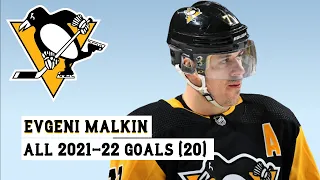 Evgeni Malkin (#71) All 20 Goals of the 2021-22 NHL Season