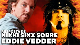 Nikki Sixx - Se Atacar Minha Família...