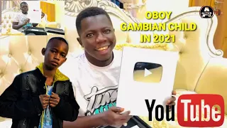 Oboy & Gambian Child's YOUTUBE Award 2021 Successful Year For The Gambian STARS
