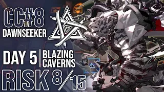 CC#8 Dawnseeker Day 5 Blazing Caverns | RISK 8 & MAX RISK | Arknights