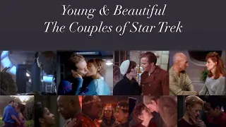 Young & Beautiful | The Couples of Star Trek |