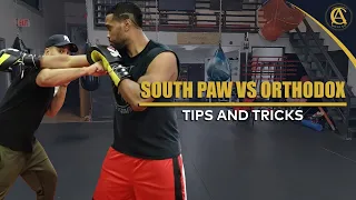 SOUTH PAW VS ORTHODOX TIPS AND TRICKS!