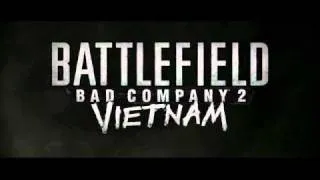Battlefield Bad Company 2 Vietnam TGS Trailer Soundtrack