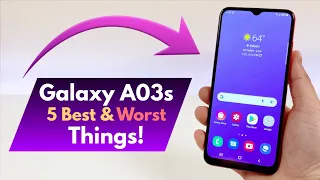 Samsung Galaxy A03s - 5 Best and 5 Worst Things!