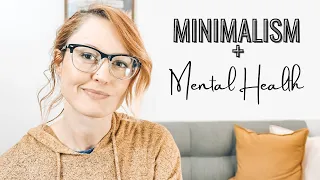 Minimalism And Mental Health