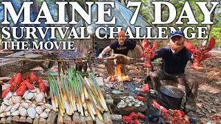 7 Day Catch & Cook Survival Challenge - Maine, The Movie