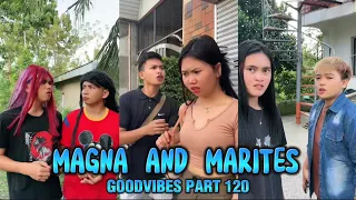 EPISODE 132 | MAGNA AND MARITES | FUNNY TIKTOK COMPILATION | GOODVIBES