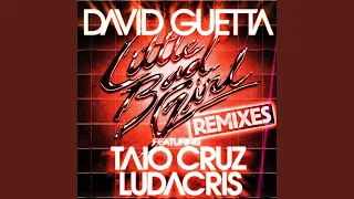 Little Bad Girl (feat. Taio Cruz & Ludacris) (Extended)