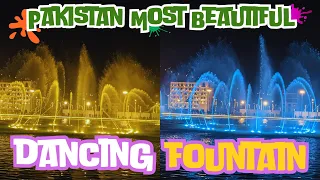 Most Beautiful Fountain Of Pakistan