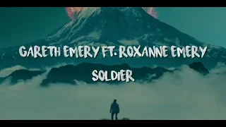 Gareth Emery ft. Roxanne Emery - Soldier {Lyrics}