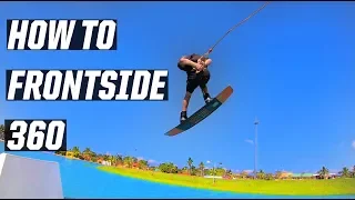HOW TO FRONTSIDE 360 - WAKEBOARDING - CABLE - KICKER