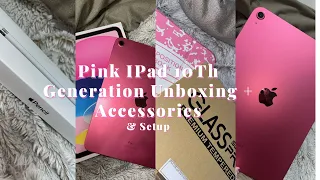 PINK IPAD 10TH GENERATION UNBOXING!! || + ACCESSORIES & SETUP