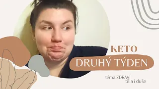 DRUHÝ TÝDEN MÉHO HUBNUTÍ - PRVNÍ FÁZE // KETO DIETA