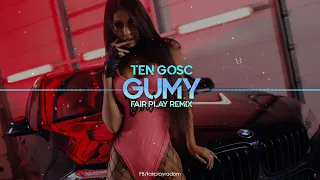 Ten Gość - Gumy (FAIR PLAY REMIX) Disco Polo 2022