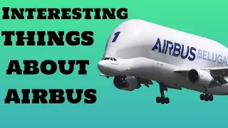 Interesting Facts About Airbus