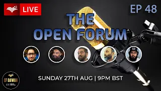 The Open Forum Episode 48
