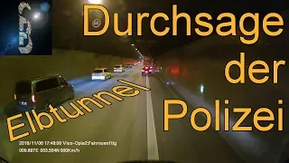 Durchsage der Polizei im Elbtunnel, Hamburg. Die schnellste #Rettungsgasse überhaupt!