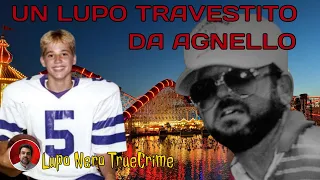 Un lupo travestito da agnello 03 - True Crime Italia