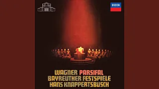 Wagner: Parsifal, WWV 111 / Act 1 - "Vom Bade kehrt der König heim" (Live)