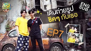 เดินถ่ายรูปฟิล์ม ในวันชิลๆ ที่ย่านตลาดน้อย | LittleBIGworld with Pond Phuwin EP.7 [Eng Sub]