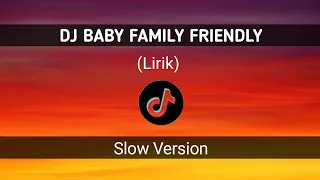 DJ BABY FAMILY FRIENDLY - CLEAN BANDIT (Lirik) | DJ TERBARU 2021