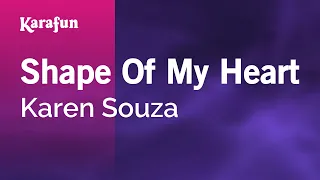 Shape of My Heart - Karen Souza | Karaoke Version | KaraFun