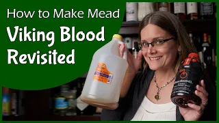 Viking Blood Version 2.0 - How to Make Mead