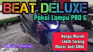 Beat Deluxe Lampu Rusak_Ganti Pakai Lampu Pro G _Harga Murah Lebih Terang_Motor Jadi Gaul