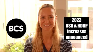 HSA & HDHP limit increases for 2023 announced by IRS