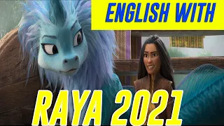 LEARN ENGLISH WITH RAYA 2021