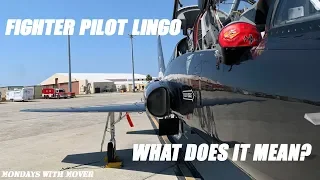 Fighter Pilot Lingo Explained