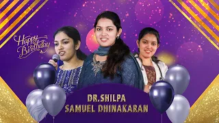 Dr. Shilpa Dhinakaran Birthday Special 2022