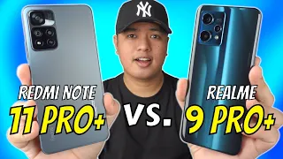 Redmi Note 11 Pro Plus vs. realme 9 Pro Plus - ANG TAMANG DESISYON