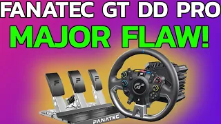 DO NOT BUY Fanatec GT DD Pro until you FIND ABOUT THIS MAJOR FLAW!