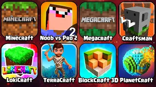 Minecraft, Block Craft 3D, Noob vs Pro 2, Megacraft, Craftsman, LokiCraft, TerraCraft, PlanetCraft