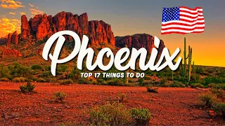 17 BEST Things To Do In Phoenix 🇺🇸 Arizona