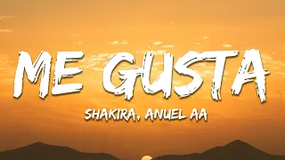 Anuel AA, Shakira - Me Gusta (Letra / Lyrics)