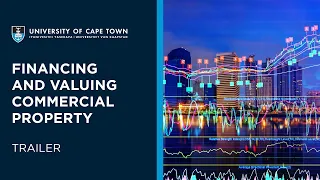 UCT Financing and Valuing Commercial Property | Trailer