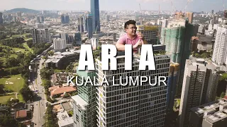 PROPERTY REVIEW #099 | ARIA, KUALA LUMPUR