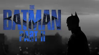 THE BATMAN PART II - Trailer Concept ( Fanmade )