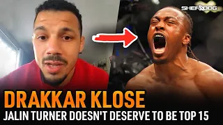 Drakkar Klose: Jalin Turner DOESN'T deserve to be Top 15, wants Jalin NEXT| UFC Austin interview