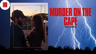 Murder on the Cape | HD | Crime | Mystery | Full Movie in English