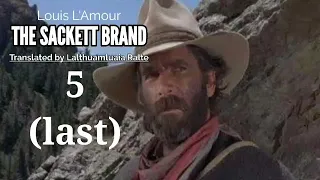 THE SACKETT BRAND - 5 (last) | Western fiction by Louis L'Amour | Translator : Lalțhuamluaia Ralte