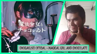 【Chogakusei Official】 - Magical Girl and Chocolate || PinocchioP || REACCION (Cover Song)