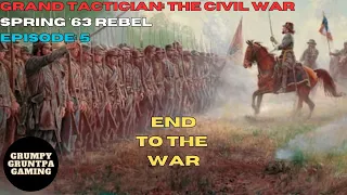 End to the War - GT:CW Rebel Spring '63 Ep. 5