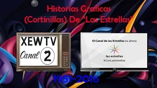 México: Historia Gráfica (Cortinillas) De "Las Estrellas" Canal 2 (XEW) Desde 1951-2016 V1