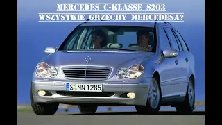 Mercedes W203 C-klasse - WSZYSTKIE GRZECHY MERCEDESA?