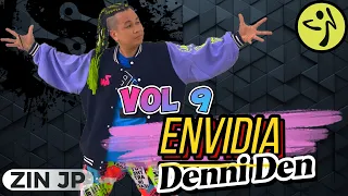 Envidia | Denni Den | Volume 9 | Zumba Fitness