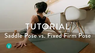 Saddle Pose Variations and Modifications | Fixed Firm Pose | Saddle Pose Progression