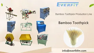 Bamboo Toothpicks Making Machine | Bamboo Toothpick Production Line